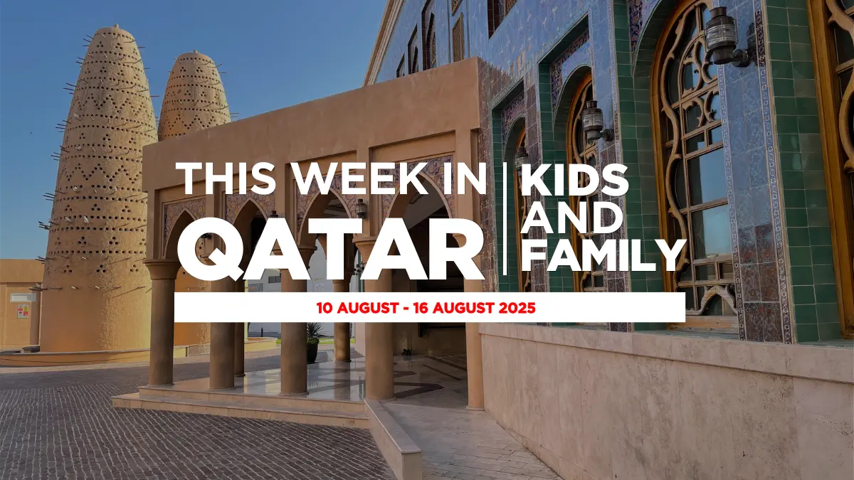 Things to do in Qatar 10 -16 August