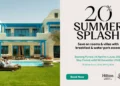 Splash Into Summer With Hilton Salwa Beach Resort Escape
